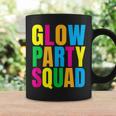 Glow Party Squad Birthday Glow Party Coffee Mug Gifts ideas