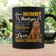 Goldendoodle Dear Mommy Thank You For Being My Mommy Coffee Mug Gifts ideas