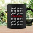 Good Game Good Game I Hate You Coffee Mug Gifts ideas