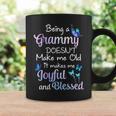 Grammy Grandma Gift Being A Grammy Doesnt Make Me Old Coffee Mug Gifts ideas