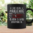 Gun Flag The Real Pandemic Is How Stupid Everyone Is On Back Coffee Mug Gifts ideas