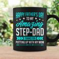 Happy Fathers Day Step Dad Thanks For Putting Up With Mom Coffee Mug Gifts ideas
