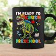 Happy First Day Of Preschool Im Ready To Crush Preschool Coffee Mug Gifts ideas