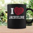 I Heart Jacqueline First Name I Love Jacqueline Personalized Coffee Mug Gifts ideas