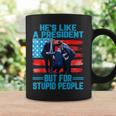 Hes Like A President But For Stupid People Biden Falling Coffee Mug Gifts ideas