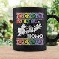Ho Ho Homo Gay Ugly Xmas Sweater Lgbt Christmas Coffee Mug Gifts ideas