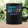 Hoochie Father Day Season Funny Daddy Sayings Coffee Mug Gifts ideas