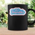 Be Humble Humility Quote Saying Coffee Mug Gifts ideas