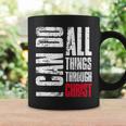 I Can Do All Things Through Christ Christian Gift Faith Coffee Mug Gifts ideas