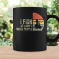 I Fish So I Dont Choke People Funny Sayings Gifts For Fish Lovers Funny Gifts Coffee Mug Gifts ideas