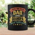 I Have Two Titles Dad And Grandpa Funny Father Day Grandpa Coffee Mug Gifts ideas