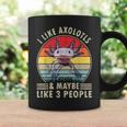 I Like Axolotls And Maybe Like 3 People Retro 90S Axolotl Coffee Mug Gifts ideas