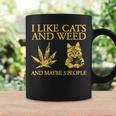 I Like Cats And Weed And Maybe 3 People Coffee Mug Gifts ideas