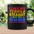 I Like My Tequila Straight Lgbtq Gay Pride Month Coffee Mug Gifts ideas