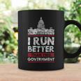 I Run Better Than This Government Funny Runner Government Funny Gifts Coffee Mug Gifts ideas