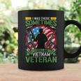 I Was There Sometimes I Still Am Vietnam Veteran Coffee Mug Gifts ideas