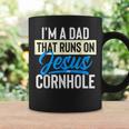 Im A Dad That Runs On Jesus Cornhole Coffee Mug Gifts ideas