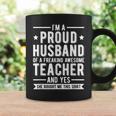 Im A Proud Teacher Husband Of A Teacher Teachers Husband Gift For Mens Gift For Women Coffee Mug Gifts ideas