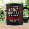 Im An Asshole Husband Of A Smartass Wife Funny Gift Gift For Women Coffee Mug Gifts ideas