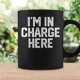 I'm In Charge Here Mom Boss Joke Quote Coffee Mug Gifts ideas