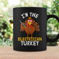 I'm The Electrician Turkey Thanksgiving 2023 Coffee Mug Gifts ideas
