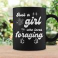 I'm Just A Girl Who Loves Foraging Edible Plants Mushrooms Coffee Mug Gifts ideas