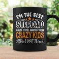 Im The Best Step Dad Crazy Kids Fathers Day Coffee Mug Gifts ideas