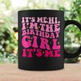 Its Me Hi Im The Birthday Girl Its Me Birthday Party Coffee Mug Gifts ideas