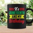 Its Junenth And My Birthday Africa American Black 1865 Coffee Mug Gifts ideas