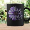 Its Okay If The Only Thing You Do Today Is Breathe Suicide Coffee Mug Gifts ideas