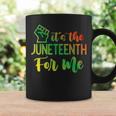 Junenth Fist Its The Junenth For Me African American Coffee Mug Gifts ideas