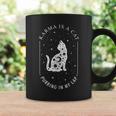 Karma Is A Cat Purring In My Lap Coffee Mug Gifts ideas