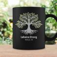 Lahaina Strong Maui Hawaii Old Banyan Tree Coffee Mug Gifts ideas