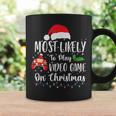 Most Likely To Play Video Games On Christmas Gamer Lovers Coffee Mug Gifts ideas