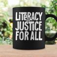 Literacy And Justice For All Coffee Mug Gifts ideas
