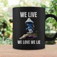 We Live We Love We Lie Cat Meme Coffee Mug Gifts ideas