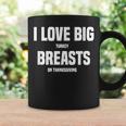 I Love Big Turkey Breasts On Thanksgiving Coffee Mug Gifts ideas