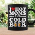I Love Heart Hot Moms Cold Beer Adult Drinkising Joke Coffee Mug Gifts ideas