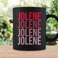 I Love Jolene First Name Jolene Coffee Mug Gifts ideas