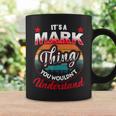 Mark Retro Name Its A Mark Thing Coffee Mug Gifts ideas
