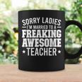 Married To An Awesome Teacher Husband Of A Teacher Gift For Mens Gift For Women Coffee Mug Gifts ideas