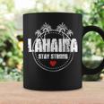 Maui Hawaii Strong Maui Lahaina Coffee Mug Gifts ideas