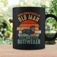 Mb Never Underestimate An Old Man With A Rottweiler Coffee Mug Gifts ideas