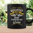 Mccarthy Blood Runs Through My Veins Coffee Mug Gifts ideas