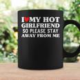 Men I Love My Hot Girlfriend So Stay Away From Me Couples Coffee Mug Gifts ideas