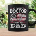 My Favorite Doctor Calls Me Dad Usa Flag Vitage Father Day Coffee Mug Gifts ideas