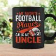 My Favorite Football Player Calls Me Uncle Football Sport Coffee Mug Gifts ideas