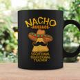 Nacho Average Vocational Education Teacher Cinco De Mayo Coffee Mug Gifts ideas