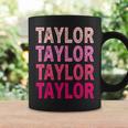 Name Taylor I Love Taylor Coffee Mug Gifts ideas