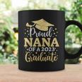 Nana Senior 2023 Proud Mom Of A Class Of 2023 Graduate Coffee Mug Gifts ideas